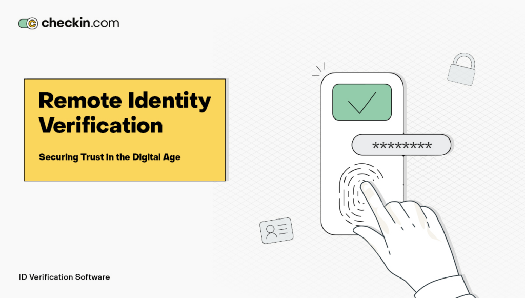Remote Identity Verification