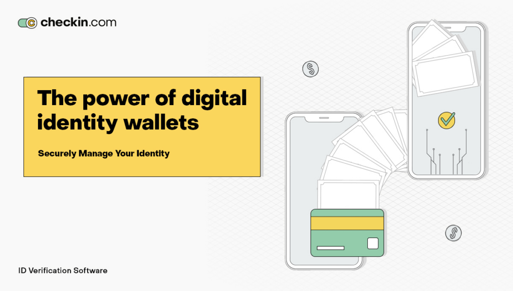 The Power of Digital Identity Wallets: Securely Manage Your Identity 42 The Power of Digital Identity Wallets