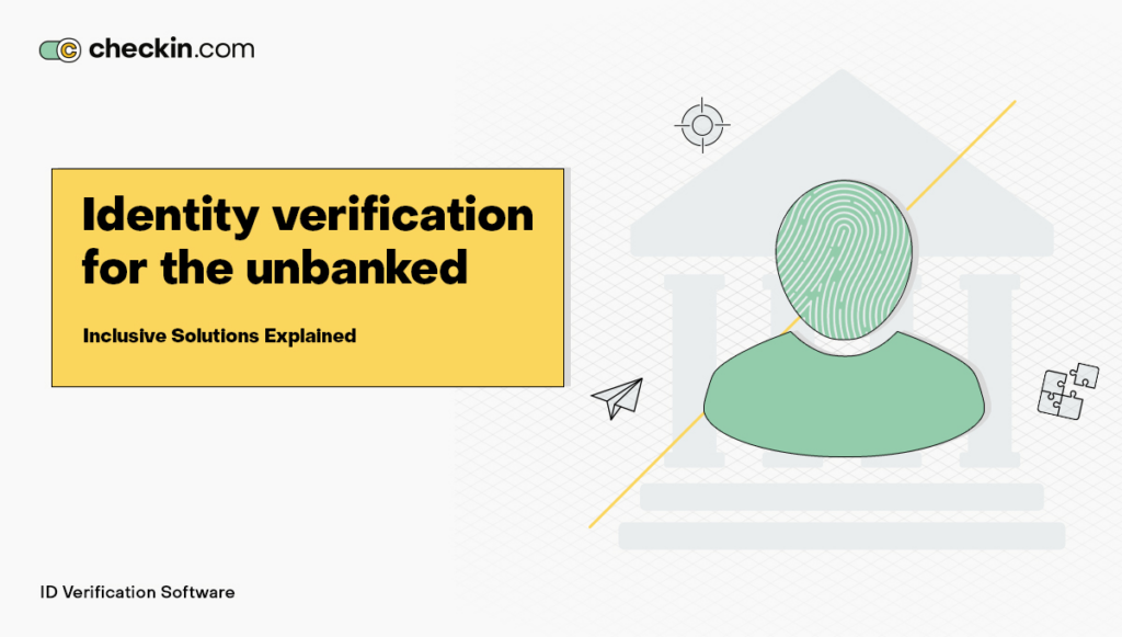 Identity Verification for the Unbanked