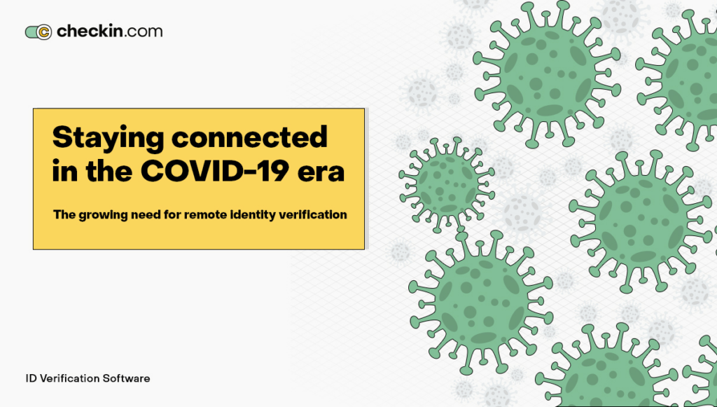 The Emergence of Remote Identity Verification in the COVID-19 Era