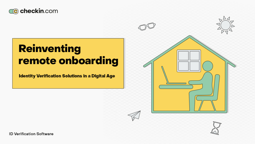 Revolutionising Remote Onboarding: The Power of Identity Verification 17 Revolutionising Remote Onboarding
